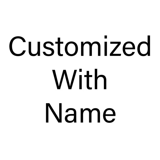 Customized With Name